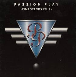 Passion Play : Time stands Still